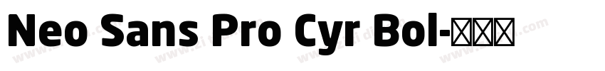 Neo Sans Pro Cyr Bol字体转换